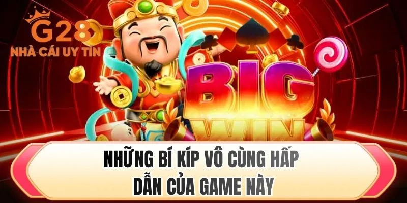 Những bí kíp vô cùng hấp dẫn của game này